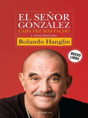 cover image of El señor González cada vez más facho y otras historias